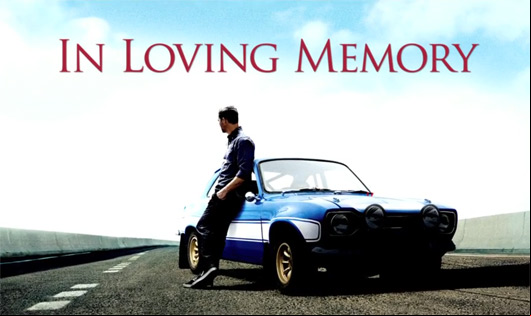 A Tribute to Paul Walker