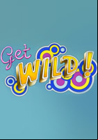 Affiche Get Wild