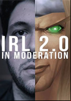 Affiche IRL 2.0 In moderation