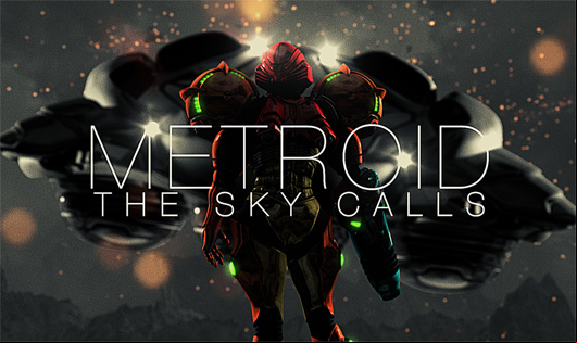 Metroid : The Sky Calls