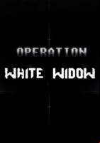 Affiche Operation White Widow