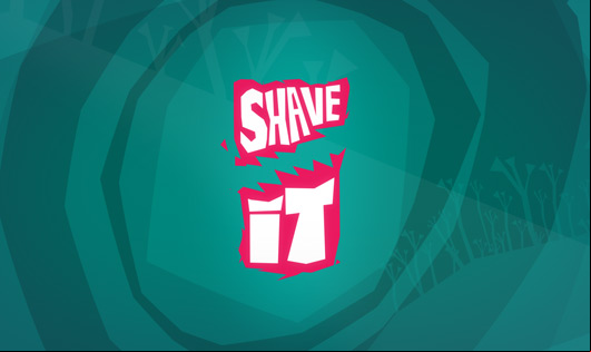 Shave it